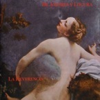 La Reverencia: De amores y locura